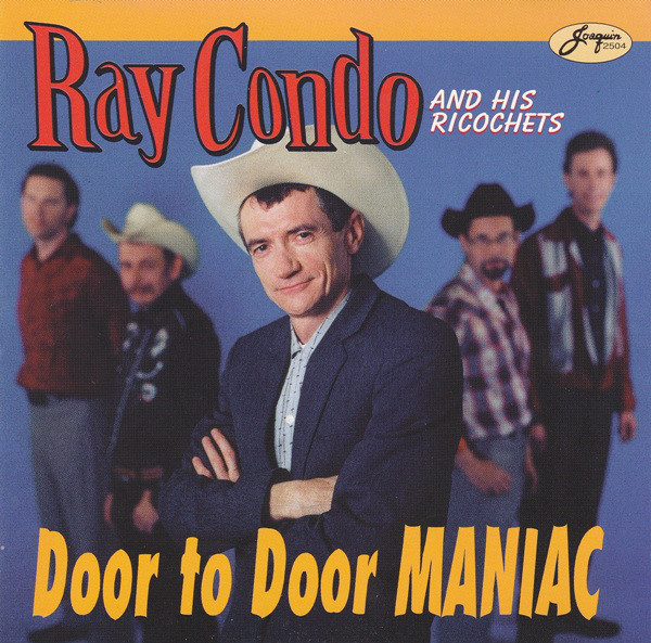 Ray Condoves Ray Condo And His Ricochets – JohnCodyOnline.com